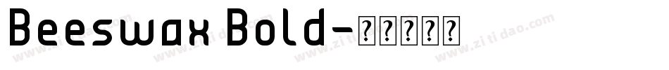 Beeswax Bold字体转换